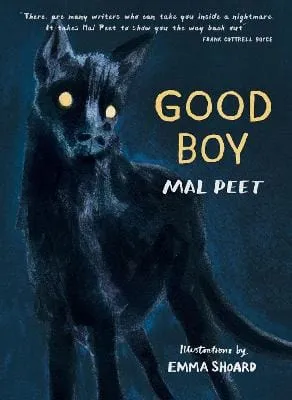 , Emma Shoard Mal Peet: Good Boy [2023] paperback