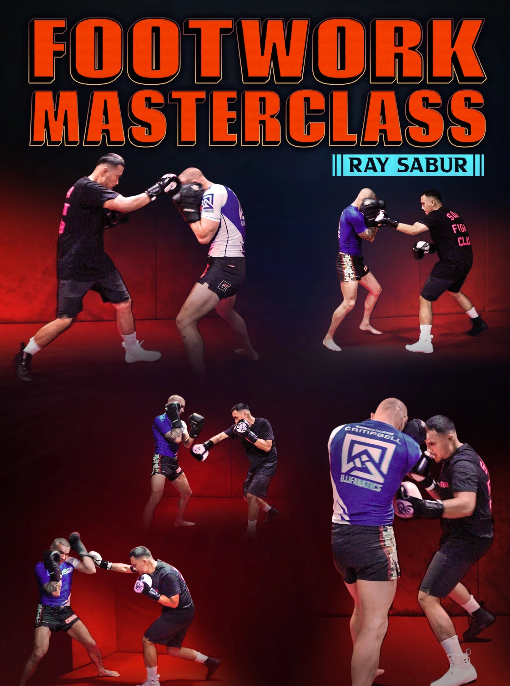 Footwork Masterclass by Ray Sabur